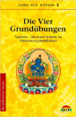 Ole Nydahl : Die Vier Grundübungen: Ngöndro