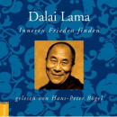 Dalai Lama XIV. : Inneren Frieden finden, 1 Audio-CD