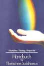 Khechen Thrangu Rinpoche : Handbuch für Tibetischen Buddhismus nach den 4 Dharmas von Gampopa
