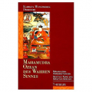 Karmapa Wangtschug Dordsche : Mahamudra Ozean des wahren Sinnes - Teil 1-2 (GEB)