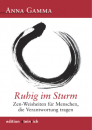 Gamma, Anna : Ruhig im Sturm