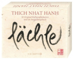 Thich Nhat Hanh :   Lächle