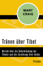 Craig, Mary : Tränen über Tibet