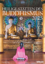 Heilige Stätten des Buddhismus 2025 Wandkalender