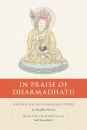 Nagarjuna : In Praise of Dharmadhatu