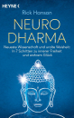 Rick Hanson : NeuroDharma: Neueste Wissenschaft und uralte Weisheit