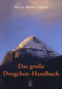 Binder-Schmidt, Marcia : Das grosse Dzogchen-Handbuch