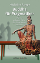 Rampe, Micheline : Buddha für Pragmatiker