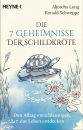 Long, Aljoscha;Schweppe, Ronald : Die 7 Geheimnisse der Schildkröte