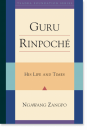 Ngawang Zangpo : Guru Rinpoche His Life and Times (Tsadra, Band 2)