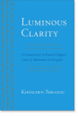 Karma Chagme : Luminous Clarity