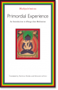 Chogyal Namkhai Norbu : Primordial Experience