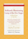 TSONGKHAPA, ROBERT THURMAN  : Brilliantly Illuminating Lamp of the Five Stages Practical