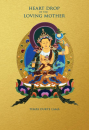 Tempa Dukte Lama : Heart Drop of the Loving Mother