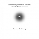 Illuminating Primordial Wisdom: A Khandro Nyingthig Commentary