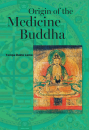 Tempa Dukte Lama : Origin of the Medicine Buddha