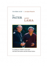 Lama Jigme Rinpoche : Der Pater und der Lama