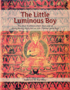 Samten Karmay : The Little Luminous Boy