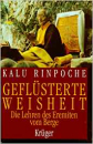 Kalu Rinpoche : Geflüsterte Weisheit (GEB)