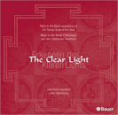 The Clear Light, 2 Audio-CDs