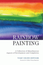 Tulku Urgyen Rinpoche : Rainbow Painting