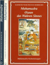 Karmapa Wangtschug Dordsche : Mahamudra Ozean des wahren Sinnes - Teil 1-3 (GEB) ORIGINALAUSGABE