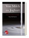 Von Milch zu Joghurt